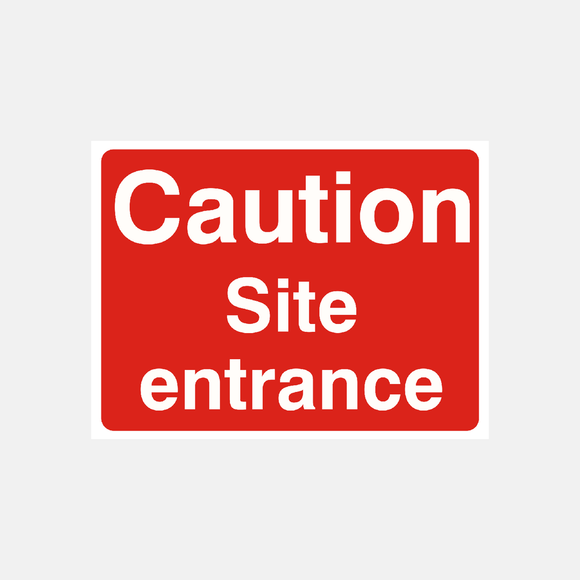 Caution Site Entrance Sign - 23287638884535