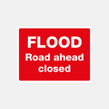 Flood Warning Flood Road Ahead Closed - 23488205324471