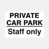 Private Car Park Staff Only Sign - 23287428022455