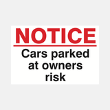 Notice Cars Parked At Owners Risk Sign - 23287434543287