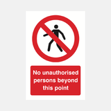 No Unauthorised Persons Beyond This Point Sign - 23287272636599