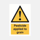 Pesticide Applied To Grain Sign - 23287575478455