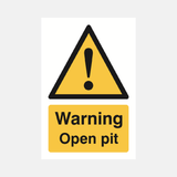 Warning Open Pit Sign - 23287610966199