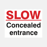 Slow Concealed Entrance Sign - 23287796760759