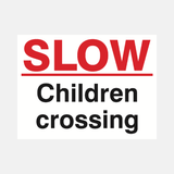 Slow Children Crossing Sign - 23287805214903