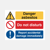 Danger Asbestos Do Not Disturb Report Accidental Damage Immediately Sign - 23287851876535