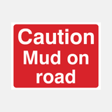 Caution Mud on Road Sign - 23287860461751