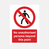 No Unauthorised Persons Beyond This Point Sign - 23287975116983