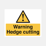 Warning Hedge Cutting Sign - 23287672307895