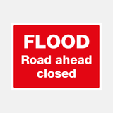 Flood Warning Flood Road Ahead Closed - 23488205357239