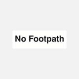 No Footpath Sign - 23286909206711