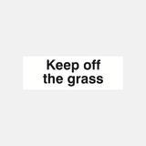 Keep Off The Grass Sign - 23286925525175