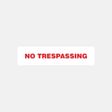 No Trespassing Sign - 23288030822583