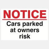 Notice Cars Parked At Owners Risk Sign - 23287434576055
