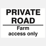 Private Road Farm Access Only Sign - 23287442374839