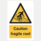 Caution Fragile Roof Sign - 23287497097399