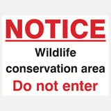 Notice Wildlife Conservation Area Do Not Enter Sign - 23287827529911