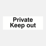 Private Keep Out Sign - 23286872670391