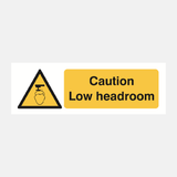 Caution Low Head Room Sign - 23287057547447