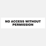 No Access Without Permission Sign - 23288007327927