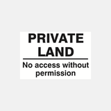 Private Land No Access Without Permission Sign - 23287412654263