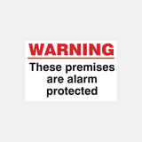 Warning These Premises Are Alarm Protected Sign - 23287421763767