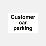 Customer Car Parking Sign - 23287456858295