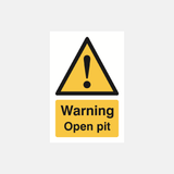 Warning Open Pit Sign - 23287611031735