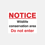 Notice Wildlife Conservation Area Do Not Enter Sign - 23287827562679