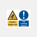 Caution Fragile Roof Use Crawling Boards Sign - 23287833100471