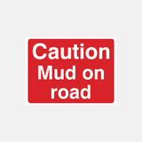 Caution Mud on Road Sign - 23287860527287