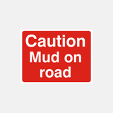 Caution Mud On Road Sign Red Background - 23287650484407