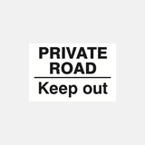 Private Road Keep Out Sign - 23287406919863
