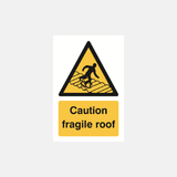 Caution Fragile Roof Sign - 23287497162935