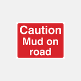 Caution Mud on Road Sign - 23287860560055