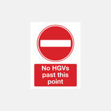 No HGVs Past This Point Sign - 23287971610807