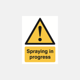 Spraying In Progress Sign - 23287872716983